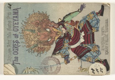 大江山の鬼（題名） 日本のスプルークジェス・リーク（シリーズ・タイトル） 日本のおとぎ話シリーズ（オブジェクトのシリーズタイトル） 作： Anonymous