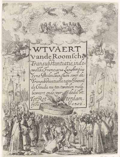 パンフレット Wtvaert vande Romsche Transsubstantiatie のタイトルプリント、1612 年 Wtvaert vande Romsche Transsubstantiatie では、Franciscus Lansbergius syne Bedenckinghen が Joannes de Gouda に対する Transsubstantiation について、2 度目の ende v を主張しています。 作： Anonymous