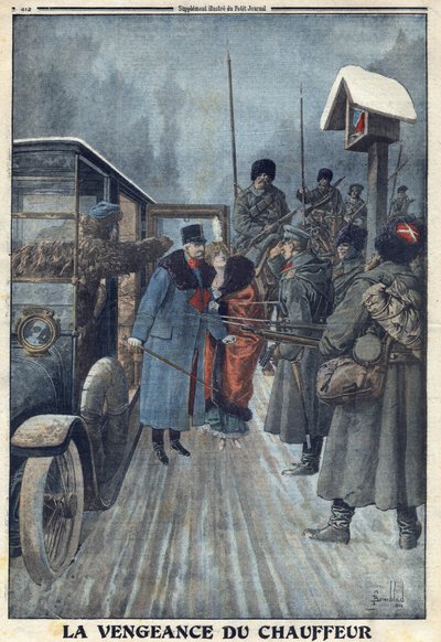 第一次世界大戦1914-1918（第14次世界大戦-第18次世界大戦）。自分の不当な扱いに復讐しようとした運転手に否定され、オーストリアのスカボノビッチ将軍はロシアのキャンプで捕虜になる。Le Petite Journal", on 20/02/1916.個人蔵 作： Anonymous Anonymous