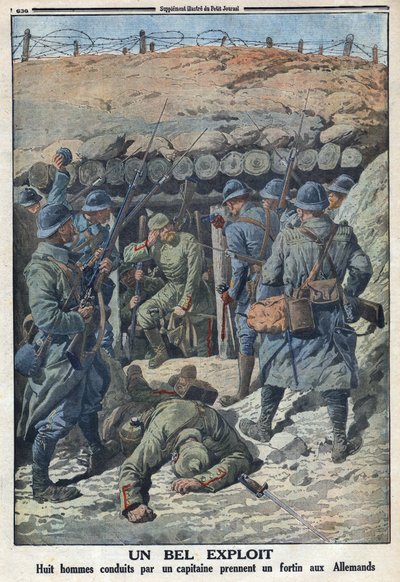 第一次世界大戦1914-1918（大戦14-18）。大尉に率いられたフランス軍の8人の兵士が、ドイツ軍から砦を奪いました。1916年9月3日の「Le Petité Journal」に掲載。個人蔵 作： Anonymous Anonymous