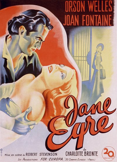 シャーロット・ブロンテ原作、ロバート・スティーブンソン監督の映画『ジェーン・エア』（1944年）のフランス映画ポスター。オーソン・ウェルズがエドワード・ロチェスターを、ジョーン・フォンテーンがジェーンを演じている。個人蔵です。 作： Anonymous Anonymous