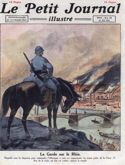 戦後（アフターウォー）。第一次世界大戦の元兵士たちは、ドイツがロンドン会議での約束を守るためにライン川に戻ってきた。イラストは1921年5月22日の「Le petit journal illustrious」から引用。個人蔵 作： Anonymous Anonymous