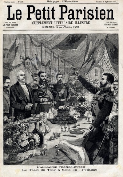 仏露同盟：ポトフ号に乗ったニコライ2世（1868-1918）がフランス大統領フェリックス・フォール（1841-1899）を讃えて乾杯する様子。1897年5月09日の「Le Petit Parisien」にて。プライベート・コレクション 作： Anonymous Anonymous