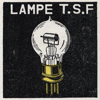 T.S.F.：T.S.F.ランプ 1925年の匿名のイラストです。個人蔵。 作： Anonymous Anonymous