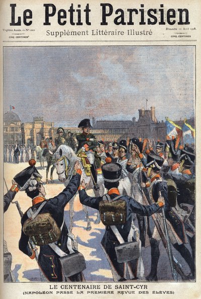 サン・キュール（Saint-Cyr）の100周年記念。ナポレオン1世ボナパルト（1769-1821）が、この軍事学校の学生たちの最初の審査を通過する。1908年12月04日の新聞「Le petit parisien」の1枚。個人のコレクション。 作： Anonymous Anonymous