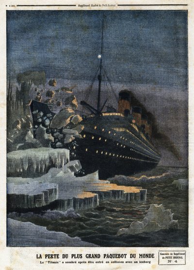"1912年4月28日、「Le Petit Journal」誌に掲載された「世界最大の定期船 "タイタニック号 "は氷山に衝突して沈没した」という記事。 作： Anonymous Anonymous