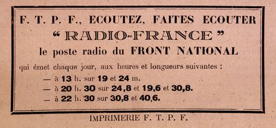 "国民戦線のラジオ局 "であるラジオ・フランスの聴取を呼びかけるFFI-FTPFのトラクト 作： Anonymous Anonymous