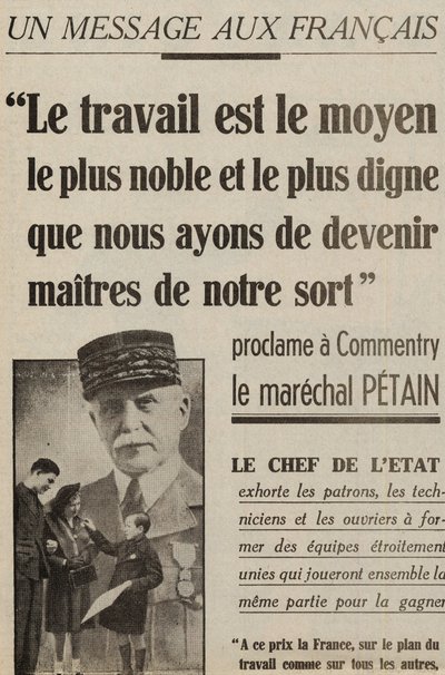 1941年5月2日付「le petit Parisien」紙に掲載されたペタン侯爵のコメント「仕事とは、我々が運命の支配者になるための最も高貴で最も価値ある方法である」を宣言するフランス人へのメッセージ 作： Anonymous Anonymous