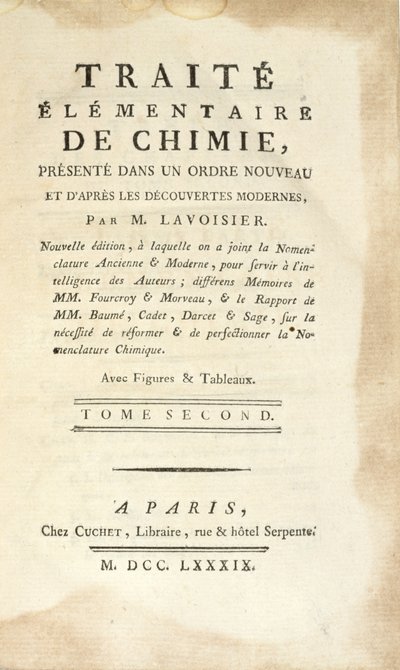 Traite Elementaire de Chimie、Tome IIのタイトルページ、1789年パリ発行（印刷） 作： Antoine Laurent de Lavoisier