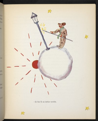 アントワーヌ・ド・サン＝テグジュペリ作『Le Petit Prince』より「私はひどい仕事をしている」。 作： Antoine de Saint Exupery
