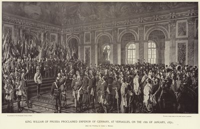 プロイセンのウィリアム王はドイツの皇帝を宣言しました 作： Anton Alexander von Werner
