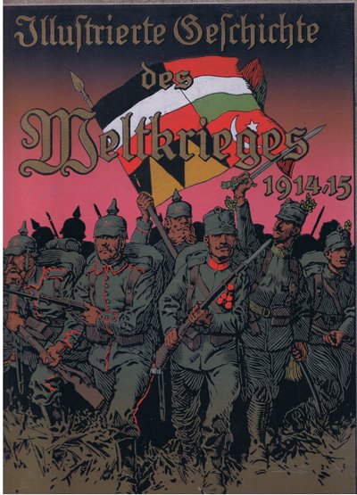 第一次世界大戦のイラスト入りの歴史1914-1915パブからのフロントカバーデザイン。 Union Berlagsefellfchaft、1922 Vol。 ３ 作： Anton Hoffmann
