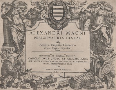アレキサンダー大王の生涯を描いた口絵、左がベローナ、右が女性 ..., 1608. 作： Antonio Tempesta