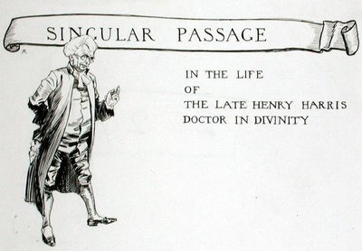 トーマス・インゴールズビー著『The Ingoldsby Legends or Mirth and Marvels』（1848年刊）の章見出し「A Singular Passage in the Life of the Late Henry Harris, Doctor in Divinity」（紙にペンとインク）。 作： Arthur Rackham