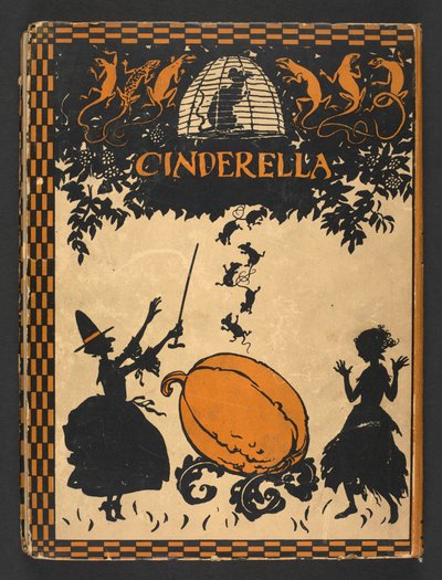 シンデレラの表紙、C.S. Evans による再話、Arthur Rackham による挿絵 作： Arthur Rackham