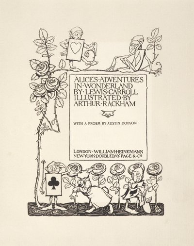 タイトルページ、ルイスキャロル作「不思議の国のアリスアドベンチャー」より、1907年 作： Arthur Rackham