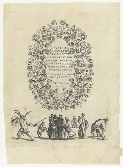 タイトルブラッド: Book of Flowers & Follies to serve the art of goldsmith (...) Book of Flowers & Follies to serve the art of goldsmith (...) (オブジェクトのシリーズ タイトル) 金細工の芸術に奉仕する花と愚行の書 (...) (シリーズタイトル) 作： Balthazar Moncornet