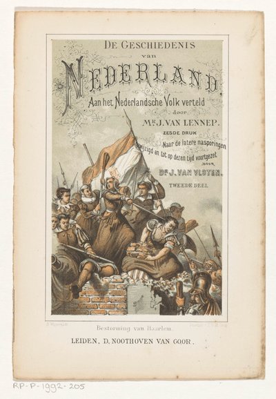 ハールレムの襲撃 (オブジェクトのタイトル) タイトル ページ: J. van Lennep および J. van Vloten、The History of the Netherlands、オランダの人々に語った、1880 年 作： Barend Wijnveld