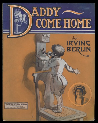 ダディ・カム・ホーム 作： Berlin & Snyder Co. Waterson