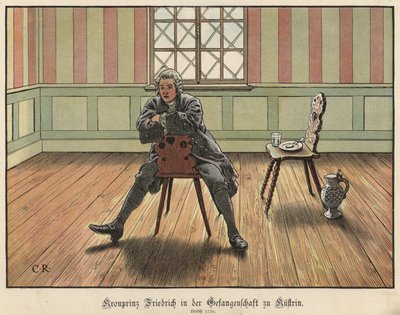 1730年、クストリンに投獄されたプロイセンのフレデリック皇太子 作： Carl Röchling