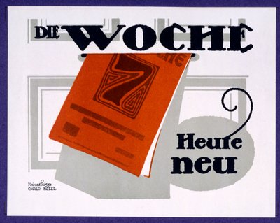 &39;Die Woche&39;のイラスト入り新聞、c.1915-6の広告 作： Carlo Egler