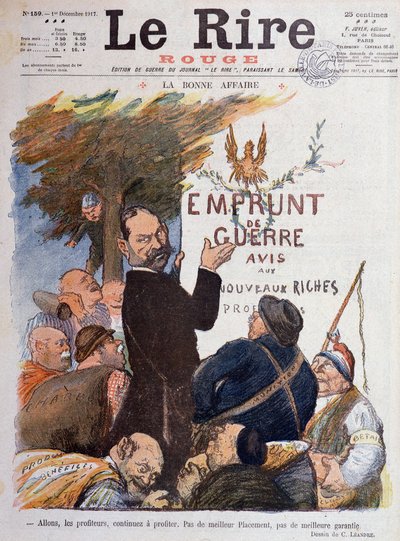 第一次世界大戦（1914-1918）。石炭、弾薬、ベテイルの取引で利益を得ている商売人の収入源である戦争ローンの促進を描いた漫画 - シャルル・レアンドル（1862-1934）による『Le Rire Rouge』誌の表紙のための絵 作： Charles Leandre