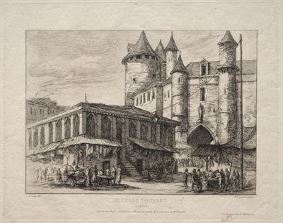 グランド シャトレ、パリ、1780 年頃 作： Charles Meryon