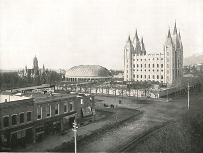 集会所、幕屋とモルモン寺院、アメリカ、ソルトレイクシティ、1895年。 作： Charles Roscoe Savage