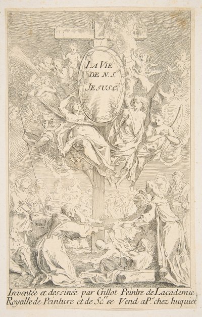 シリーズ The Life of Christ.nd の口絵。 クリエイター：クロード・ジロ、ジャック・ガブリエル・ユキエ。 作： Claude Gillot, Jacques Gabriel Huquier