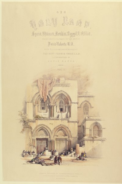 1842年にロンドンで発行されたLouis Haghe（1806-85）によって彫刻された聖地のボリュームIのタイトルページ 作： David after Roberts