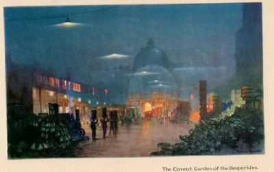 ヘスペリデスのコヴェントガーデン、「The New Lights o &39;London」、1926年発行 作： Donald Maxwell