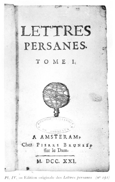 チャールズ・ド・モンテスキュー（1689-1755）1721年のLes Lettres Persanesのタイトルページ 作： Dutch School
