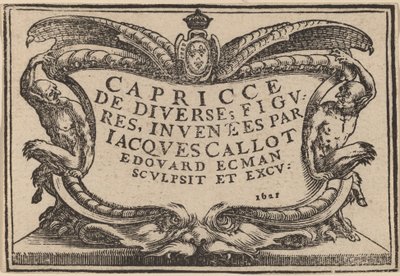 「カプリッチ」のタイトルページ 作： Edouard Eckman after Jacques Callot