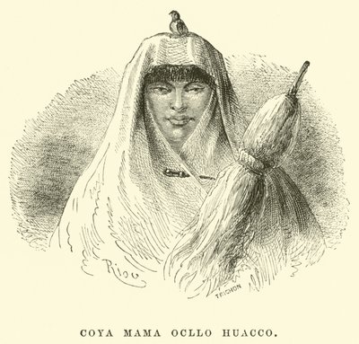 Coya Mama Ocllo Huacco 作： Edouard Riou