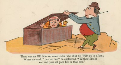 1875年にロンドンのフレデリックウォーンアンドカンパニー発行の 『A Book of Nonsense』から、妻を箱に閉じ込めた岩の上に老人がいました。 作： Edward Lear