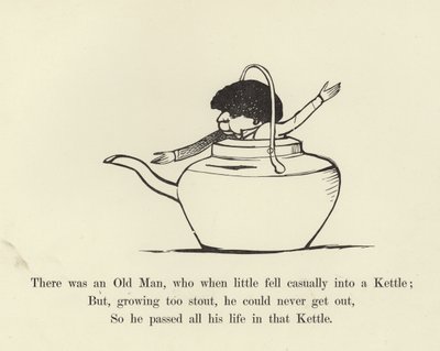 老人がいて、少しすると偶然ケトルに落ちた 作： Edward Lear