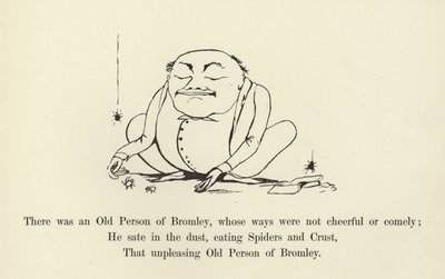 ブロムリーの老人がいて、その方法は陽気で面白くありませんでした 作： Edward Lear