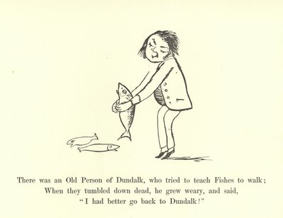 ダンドークの老人がいて、フィッシュに歩くように教えようとした 作： Edward Lear