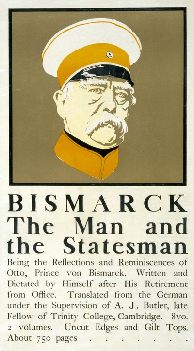 Bismarck:ドイツの政治家オットー・フォン・ビスマルク（1815-1898）の胸像とビスマルクの回顧録を紹介したポスターです。 作： Edward Penfield