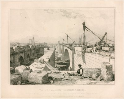 1830年の古いロンドン橋と新しいロンドン橋 作： Edward William Cooke