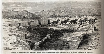 マルク・モニエ（1829-1885）のテキスト「ポンペイとポンペイ人」を説明するためにエミール・バイヤール（1837-1891）が描いた、1864年のポンペイでの発掘作業中の空の荷車の再編成。エドゥアール・シャルトン編集の「世界旅行」に掲載された図版 作： Emile Antoine Bayard