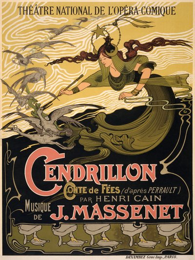 ジュール・マスネによるオペラ・サンドリヨンのポスター 作： Émile Bertrand