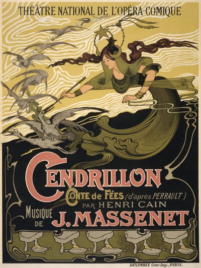 1899年のジュールマセネによるオペラセンドリヨンのポスター 作： Émile Bertrand