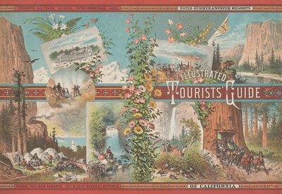 カリフォルニアの有名なサマー & ウィンター リゾートのイラスト付きツーリスト ガイドのブックカバー..., ca. 1870-80。 作： Emmanuel Wyttenbach