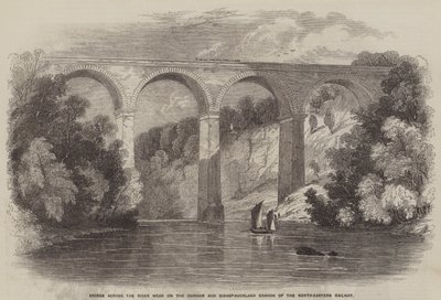 North-Eastern RailwayのDurham and Bishop-Auckland BranchのWear川にかかる橋(彫刻) 作： English School