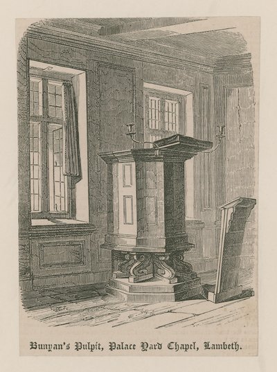 Bunyans Pulpit、Palace Yard Chapel、Lambeth 作： English School