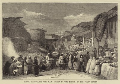 Cabul Illustrated, the Main Street in Bazaar in the Fruit Season (e.g. engraving) 作： English School