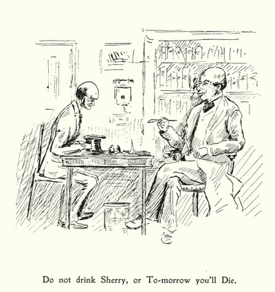 シェリーを飲むな、さもないと明日死ぬぞ。 作： English School