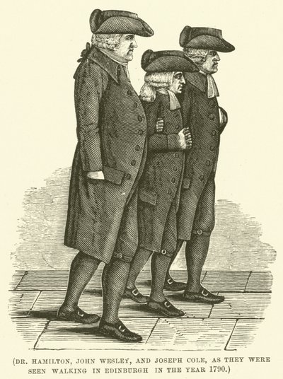 1790年、エジンバラを歩くハミルトン博士、ジョン・ウェスレー、ジョセフ・コール。 作： English School