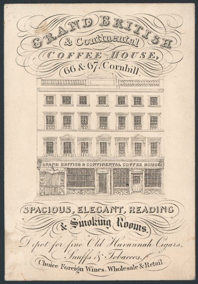 Grand British and Continental Coffee House、66および67 Cornhill、トレードカード 作： English School
